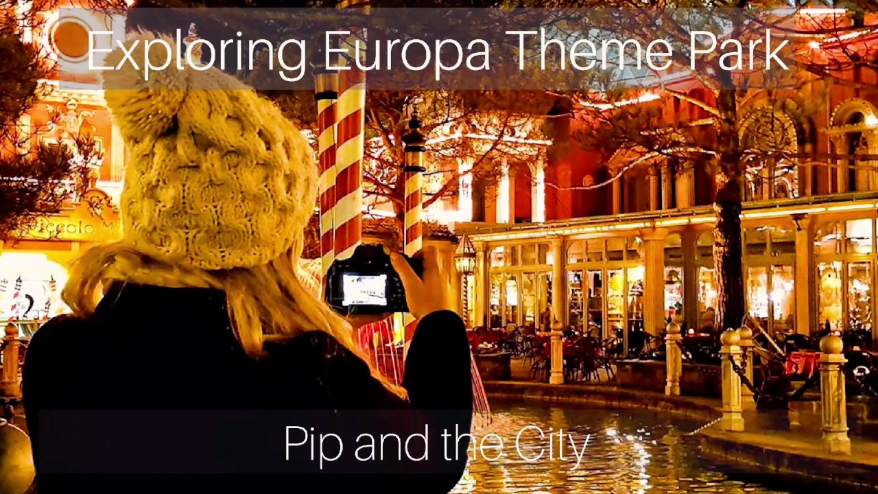 Exploring Europa theme park - A travel guide by Pip and the City