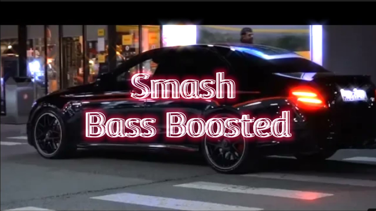 [Bass Boosted] - Nebezao - Smash _ GODZILLAS MEETING