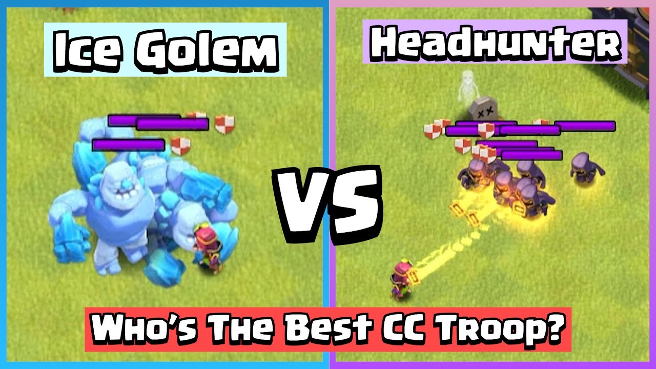 Finding The Best Clan Castle Troop | Ice Golem VS Headhunter | Clash of Clans