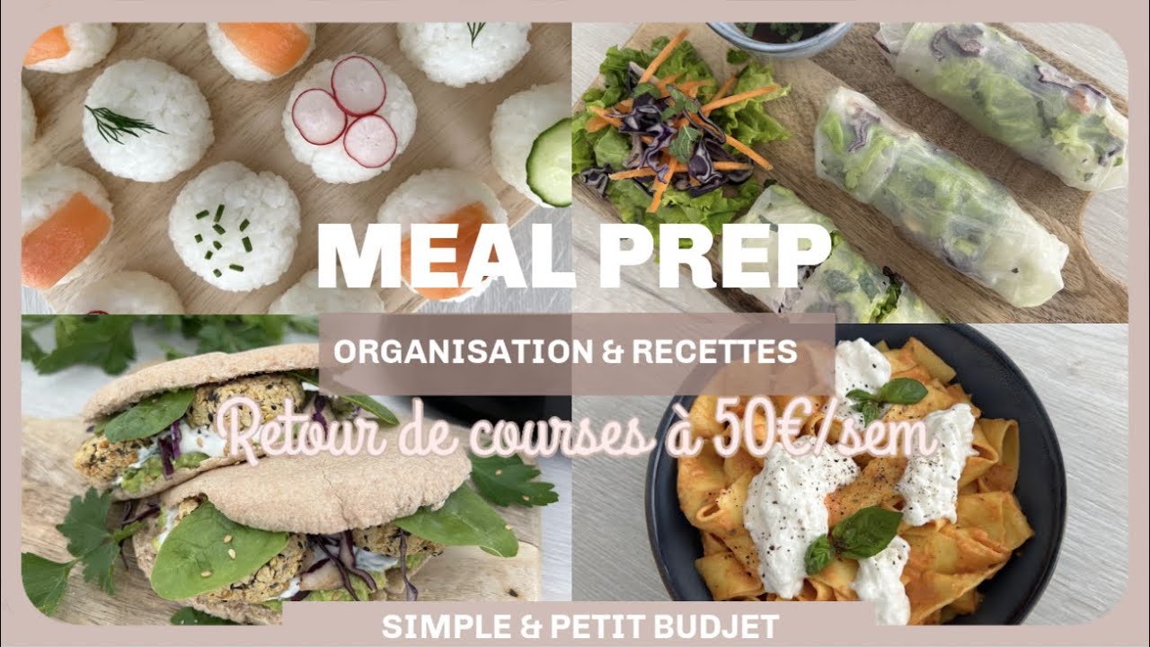 MEAL PREP -50€ la semaine 🛒| 6 recettes  healthy & petit budget | retour de course ✨