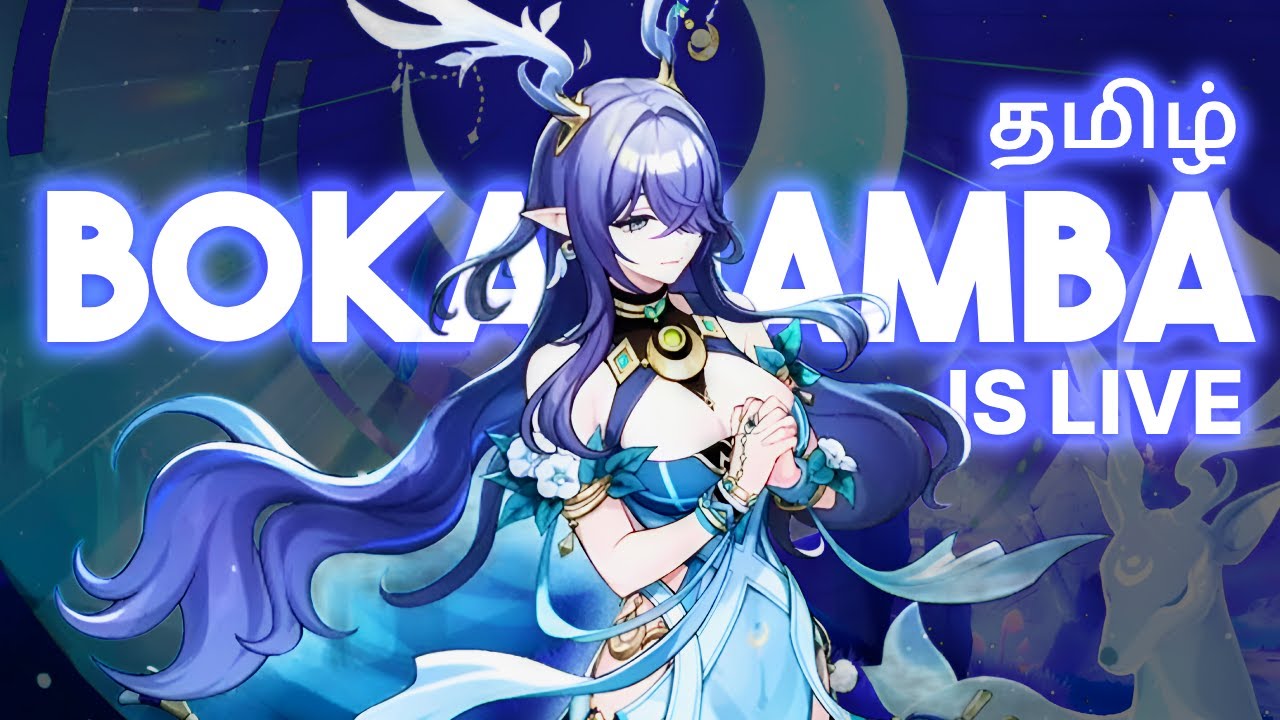 🔴 Lauma is Here! Genshin Impact Luna 1 Live -தமிழில் | Membership @ 29 | Bokamamba