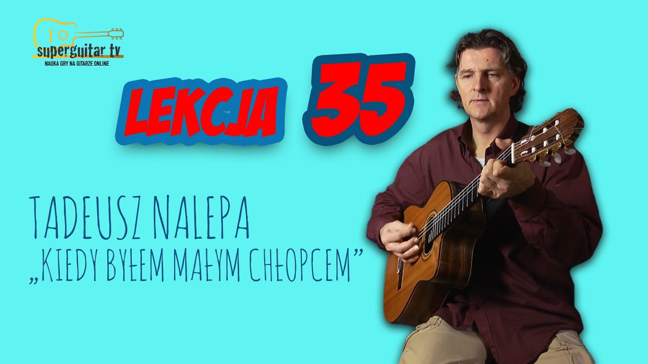Lekcja 35. Tadeusz Nalepa 