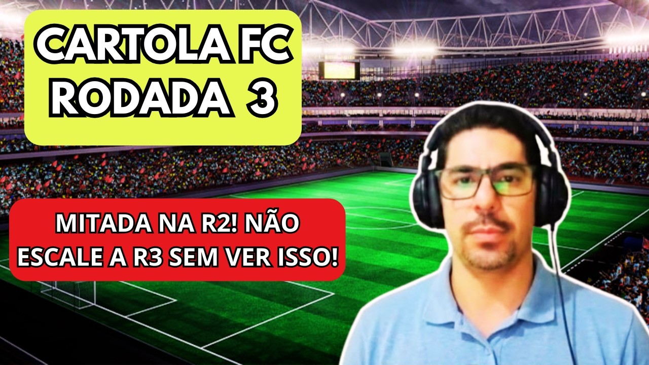 CARTOLA FC: Rodada 3 é decisiva para quem quer se manter no topo.