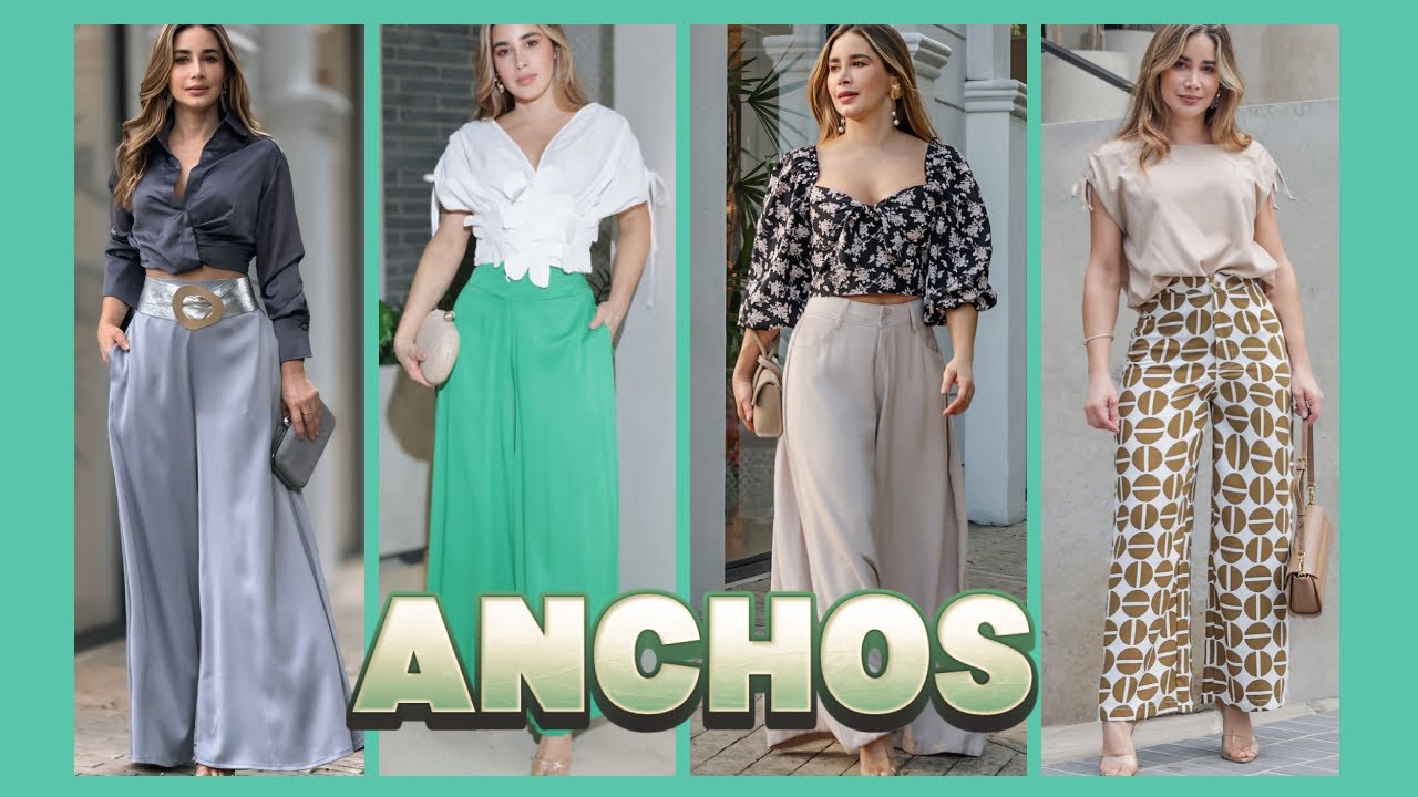 PANTALONES ANCHOS TENDENCIAS - APRENDE A COMBINAR PANTALONES PALAZZO DE MODA 2025