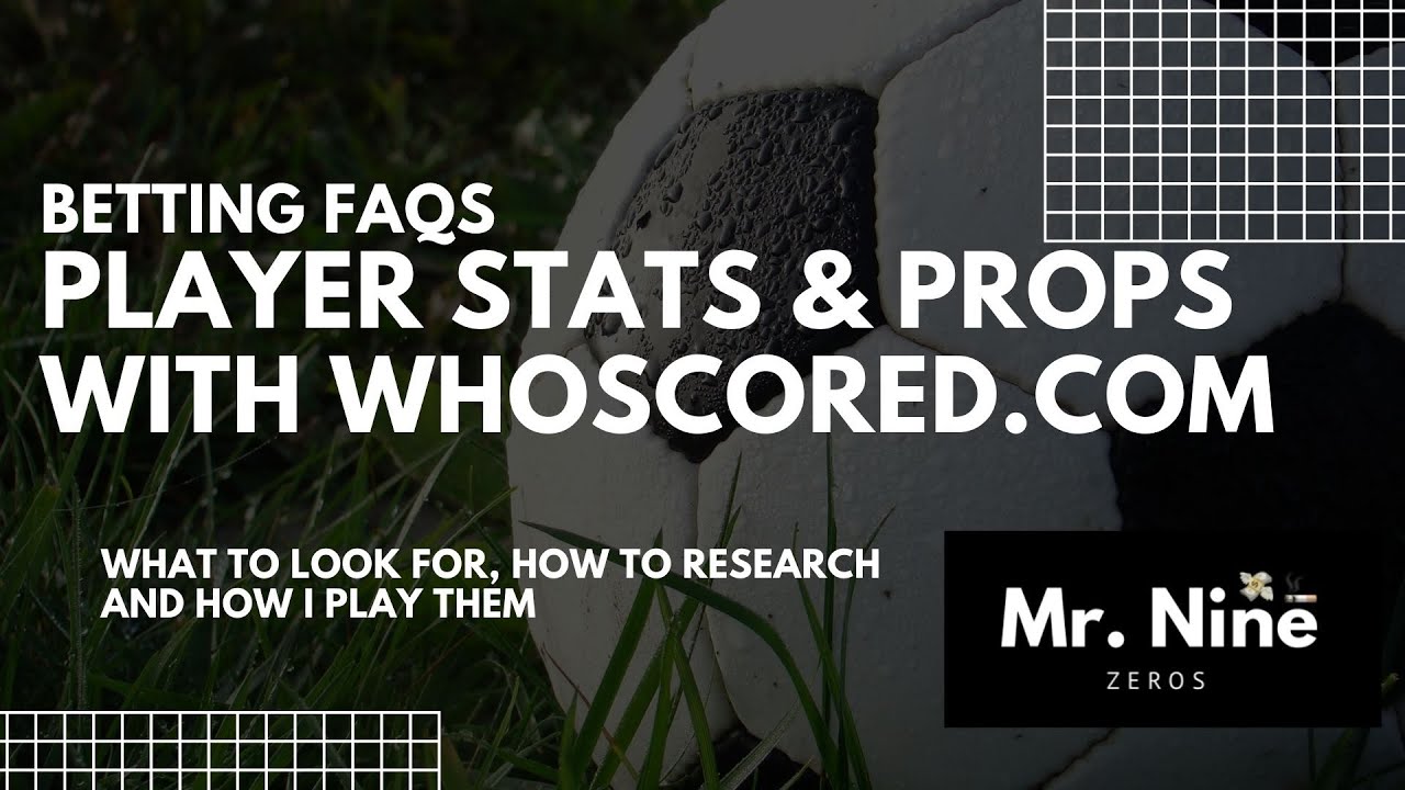 Player Prop Statistics using WhoScored.com