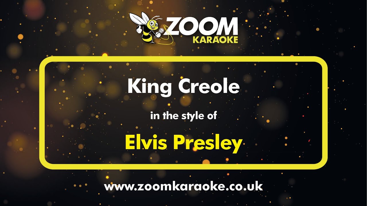 Elvis Presley - King Creole - Karaoke Version from Zoom Karaoke