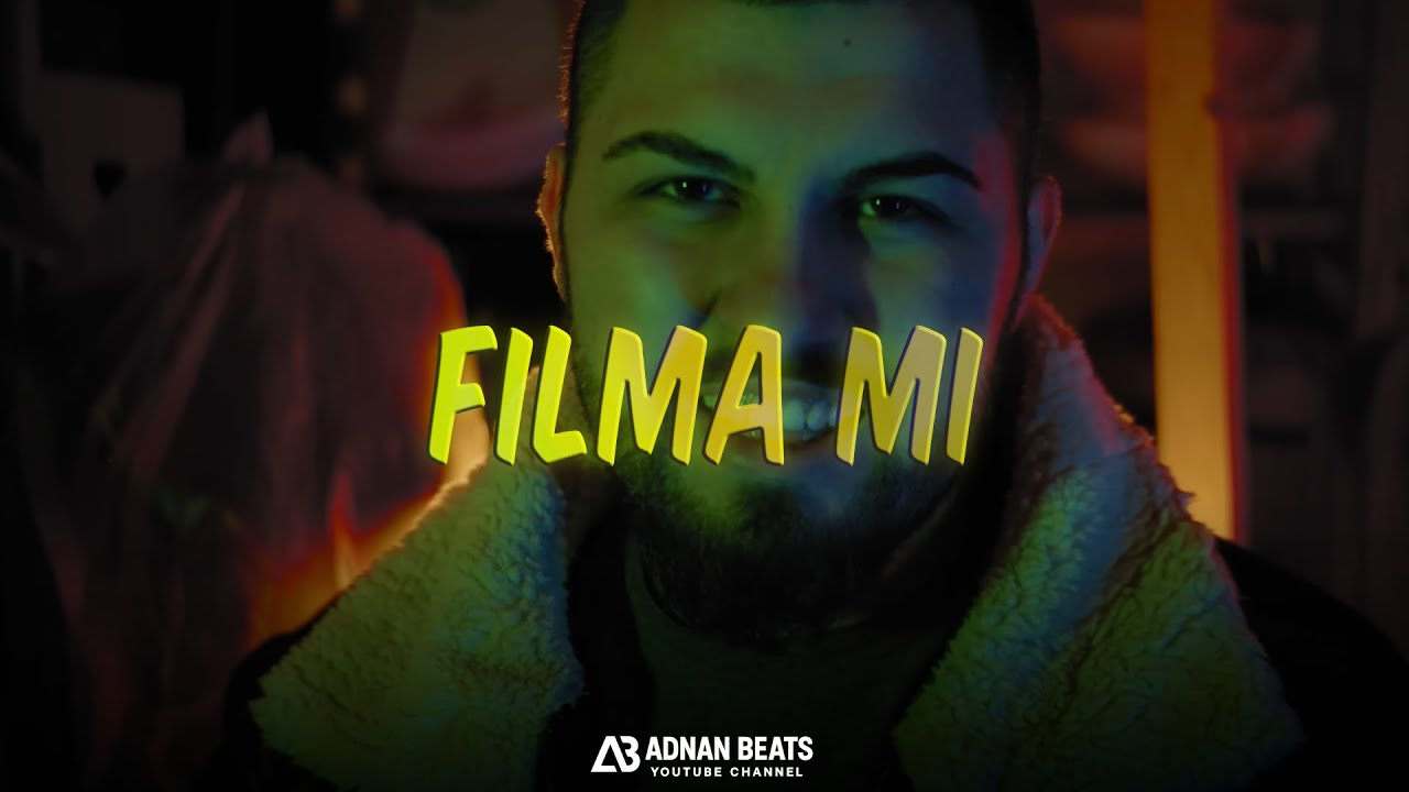 ADNAN BEATS - FILMA MI | OFFICIAL VIDEO