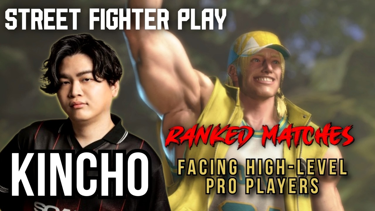 SF6 | Kincho ▷ Terry - Facing High-Level pro players in ranked match