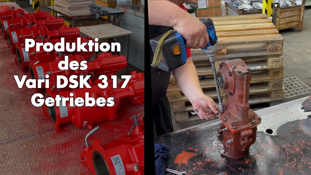 Vari DSK 317 Getriebe Herstellung