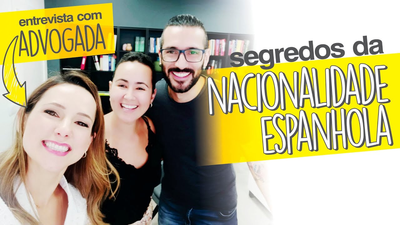 Nacionalidade Espanhola: quem tem direito?