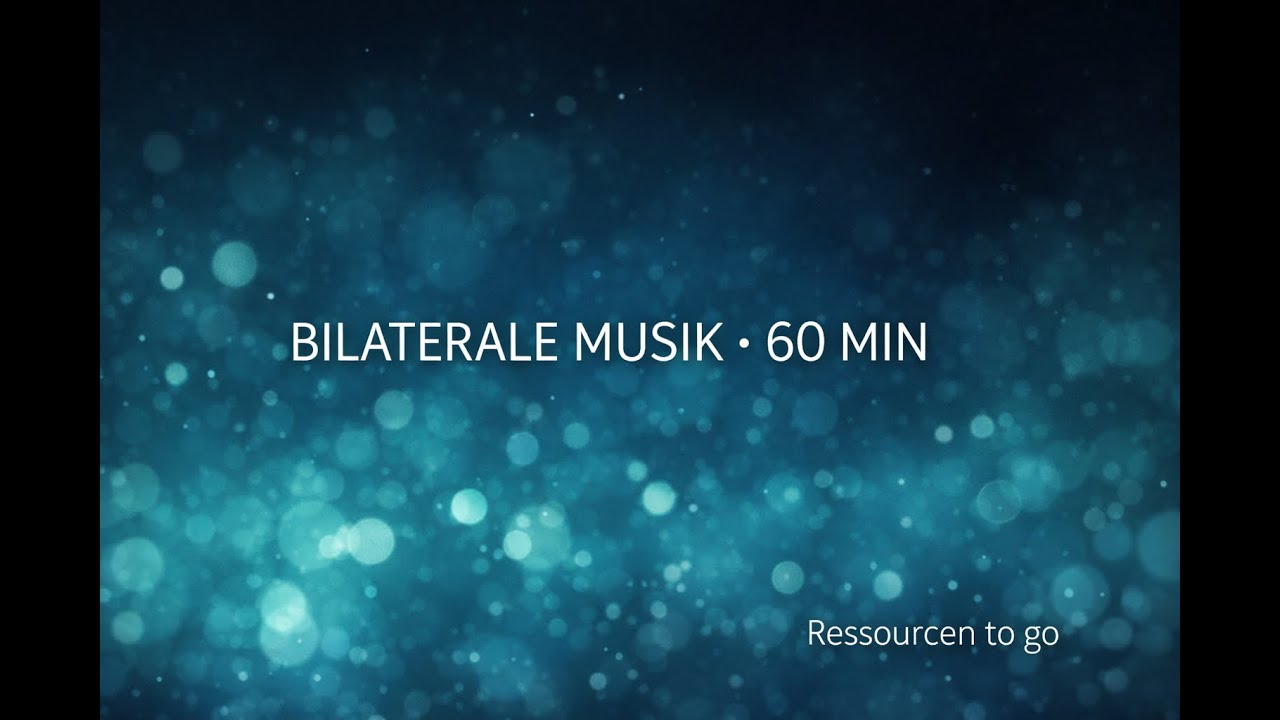 EMDR Bilaterale Musik 🎧 | 60 Min Selbstregulation