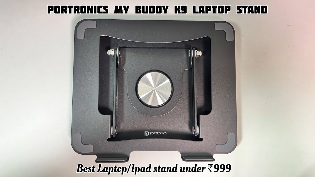 Portronincs My Buddy K9 Laptop Stand, Best Laptop/Ipad Stand under 1000. Best stand for laptop/Ipad.