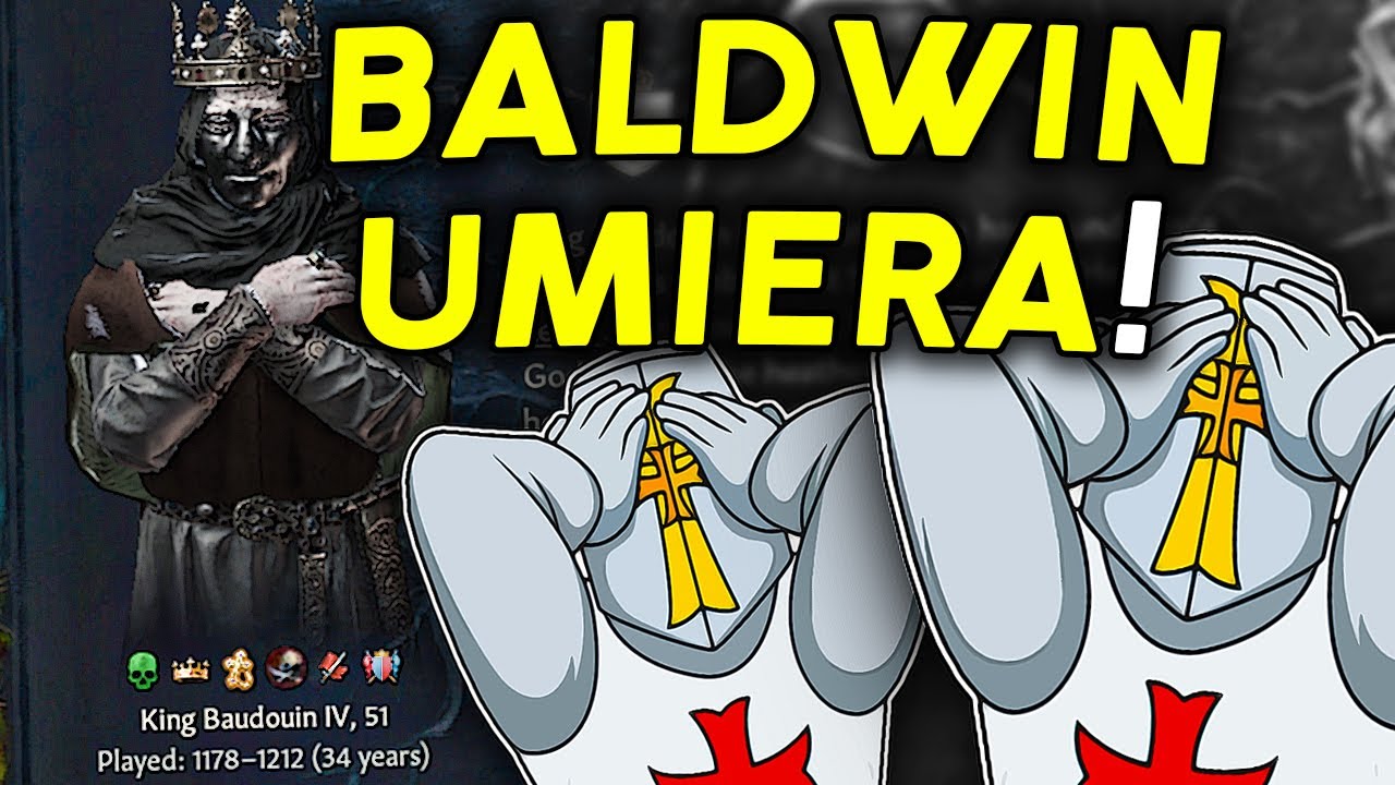 CZY BALDWIN OCALI JEROZOLIME? RZUT OKIEM NA NOWY DODATEK do CRUSADER KINGS 3