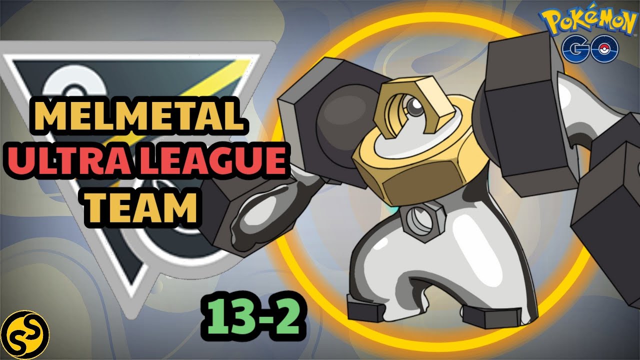 MELMETAL TEAM DESTROYING EVERYONE IN ULTRA LEAGUE POKEMON GO BATTLE LEAGUE SEASON 12 2022