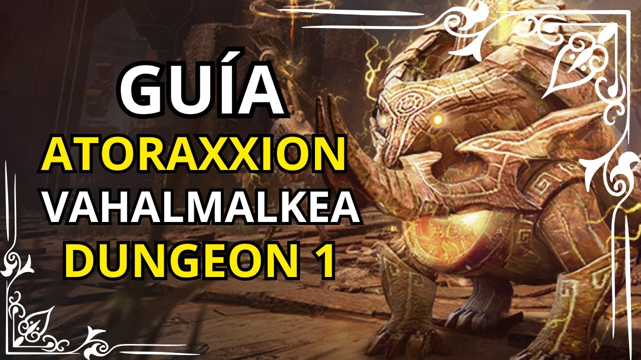 ⚜️ATORAXXION VAHALMAKEA GUIDE ⚜️DUNGEON 1⚜️ BLACK DESERT ONLINE