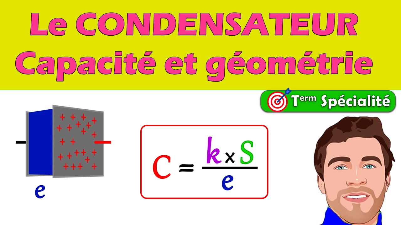 Capacité géométrie du condensateur Terminales spécialités physique-chimie