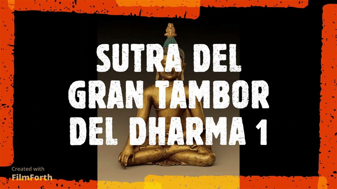 SUTRA DEL GRAN TAMBOR DEL DHARMA 1