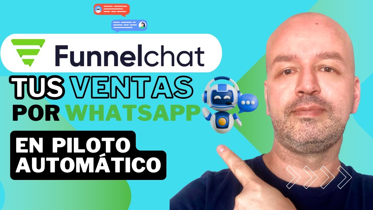 Funnelchat: Cómo Funciona La Automatización De WhatsApp Con Funnelchat