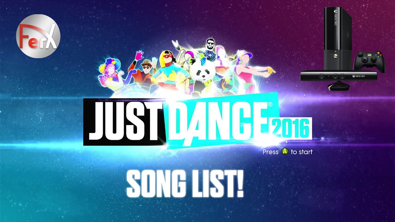 Just Dance 2016 - Song List + Mash-ups + Extras [Xbox 360]