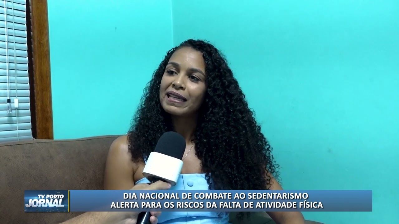 DIA NACIONAL DE COMBATE AO SEDENTARISMO ALERTA PARA OS RISCOS DA FALTA DE ATIVIDADE FÍSICA
