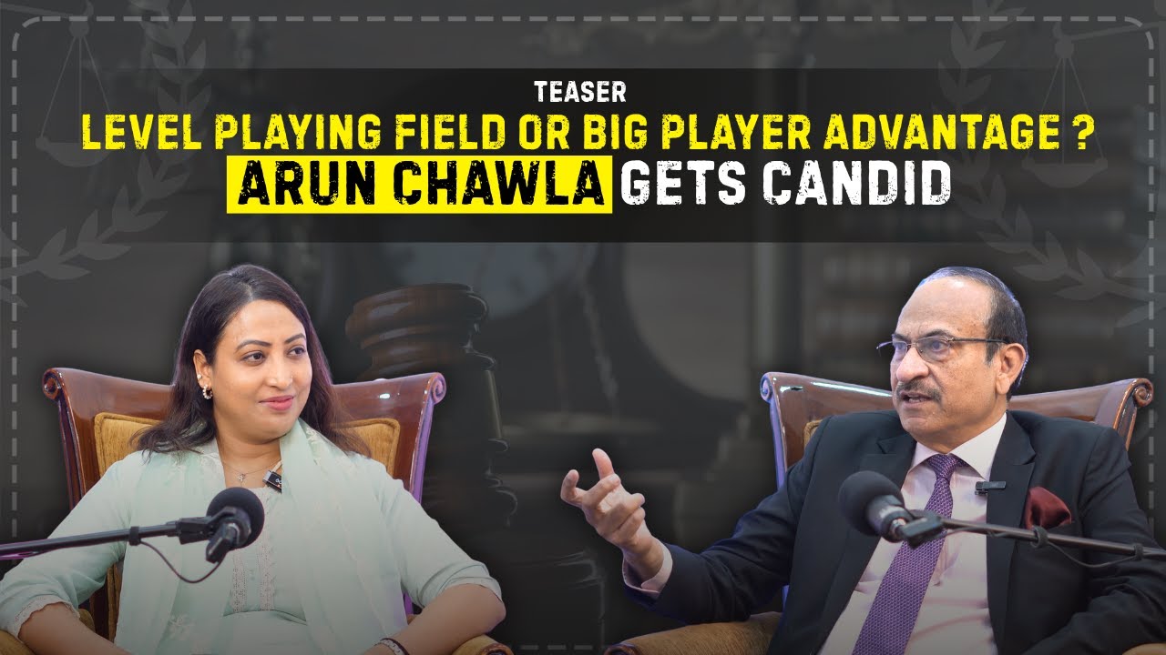 Teaser | Level Playing Field or Big Player Advantage? Arun Chawla Gets Candid