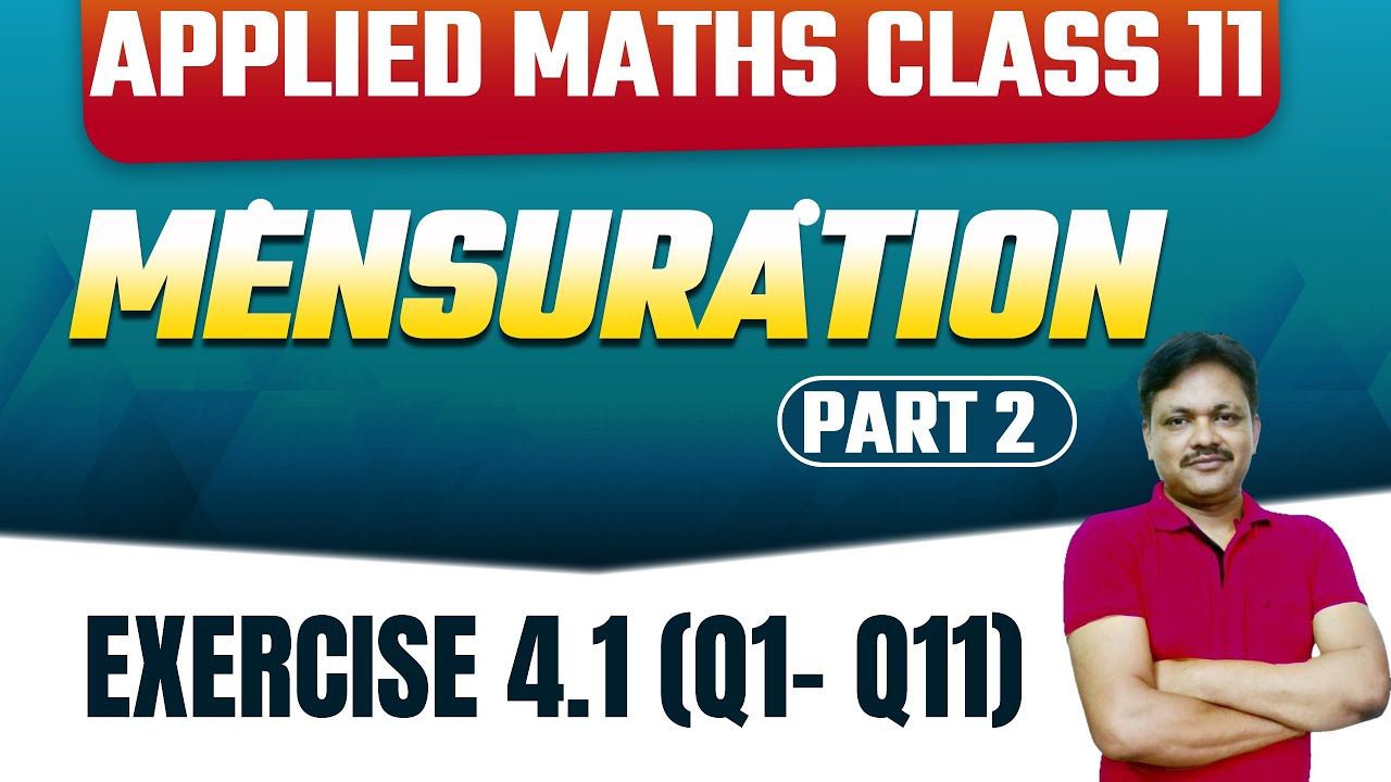 Exercise 4.1(Q1-Q11) || Lecture 2 | Mensuration Ch-4 | Class 11 Applied Mathematics | Gaur Classes