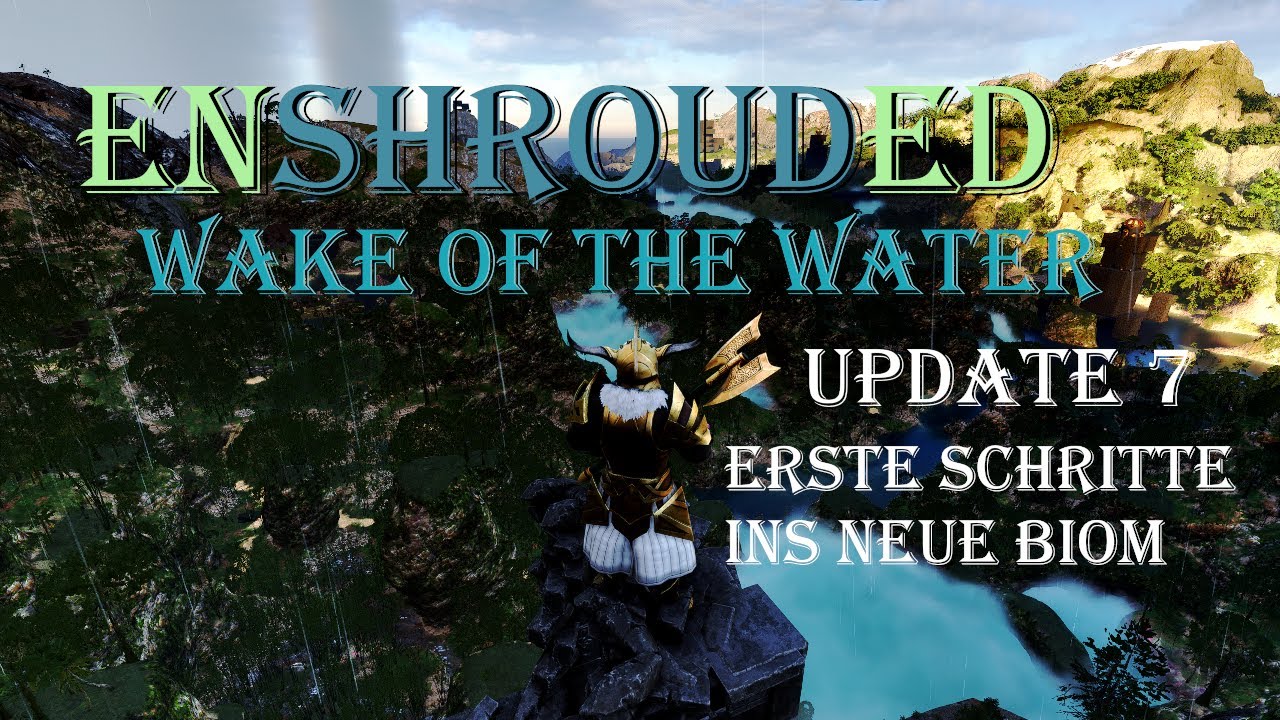 Enshrouded: Wake of the Water (Update 7) - Erste Schritte ins neue Biom