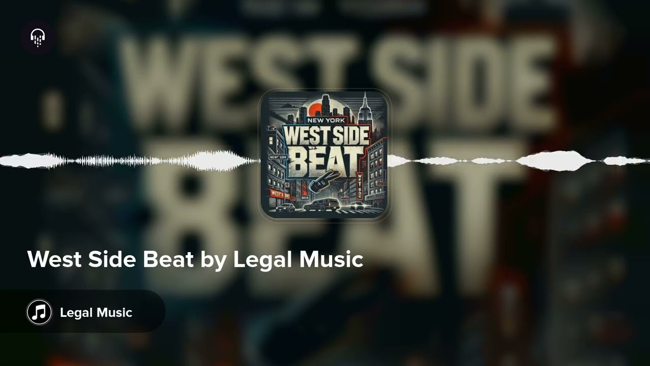 West Side Beat by Legal Music