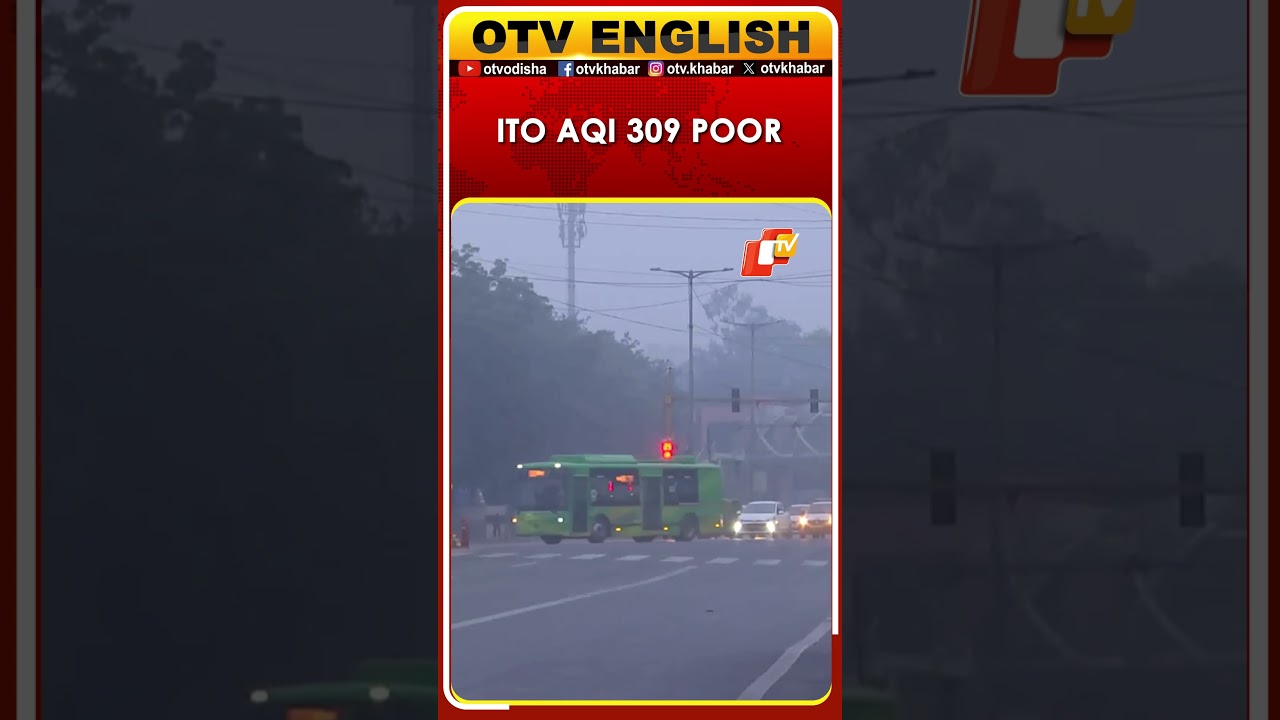 New Delhi ITO AQI 309 In Poor Category CPCB Claims