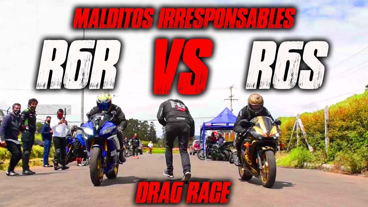Malditos Irresponsables R6s vs R6r !!! Drag race