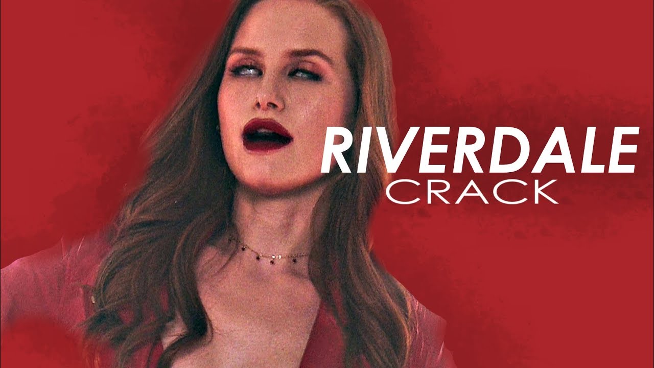 ►RIVERDALE | CRACK {season 3}