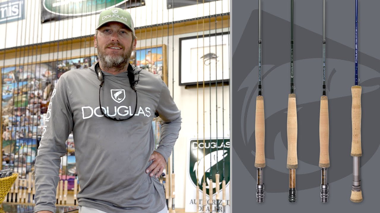 Why I LOVE Douglas Fly Rods