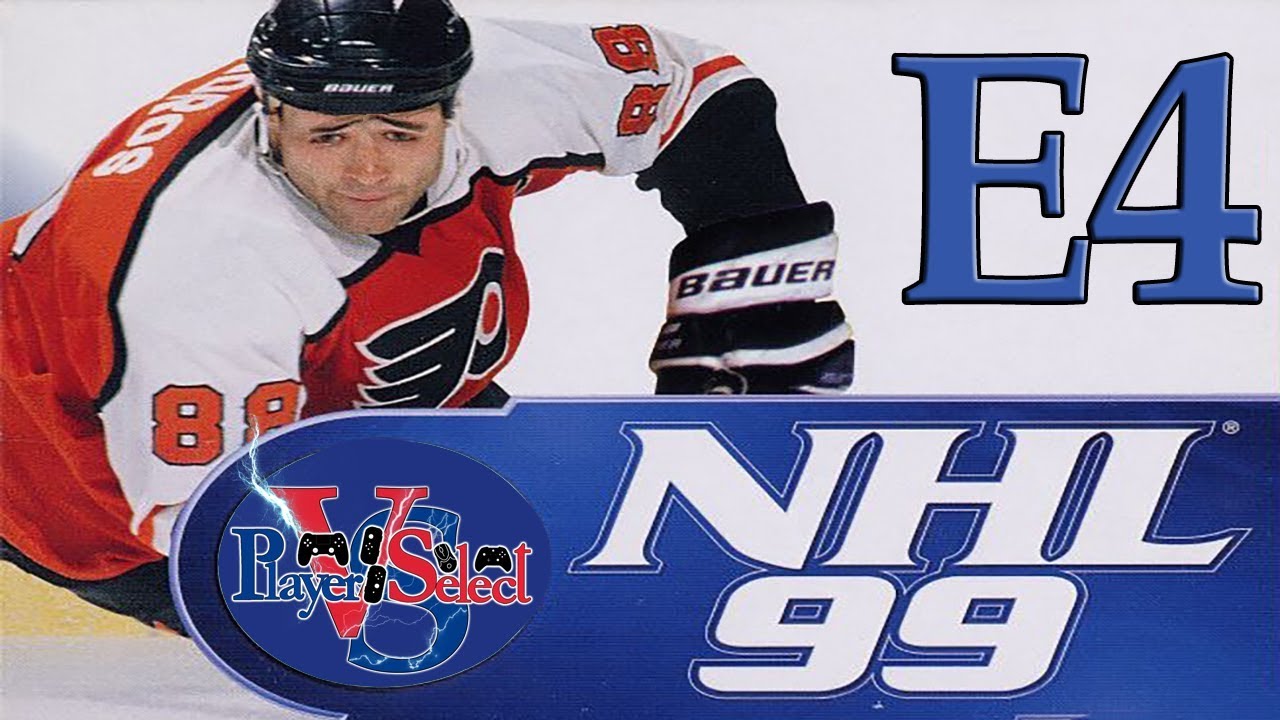 Playing For Keeps | NHL 99 | Player Select Versus | E4