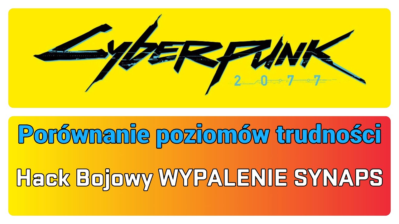 Por&oacute;wnanie poziom&oacute;w trudności | Łatwy z Normalny, Trudny i Bardzo Trudny &bull; Cyberpunk 2077