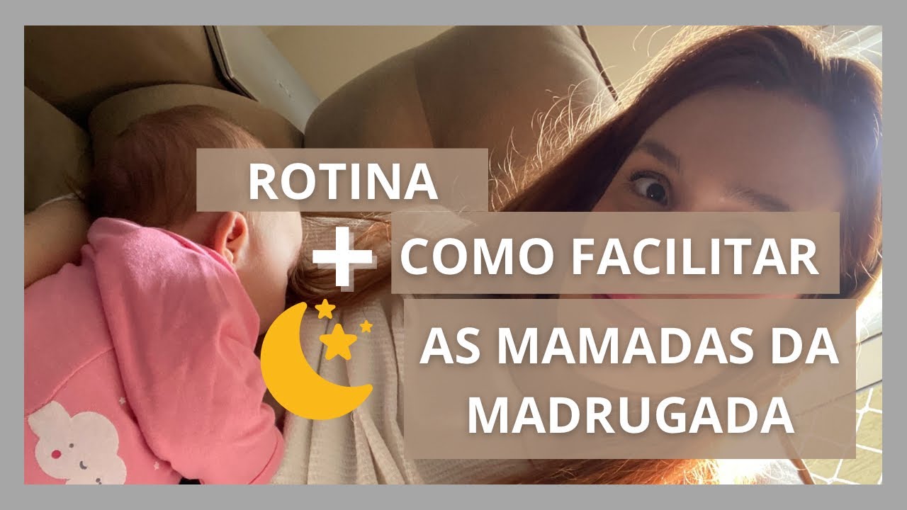 Como é a rotina com um bebê de 1 mês | Organização das mamadas