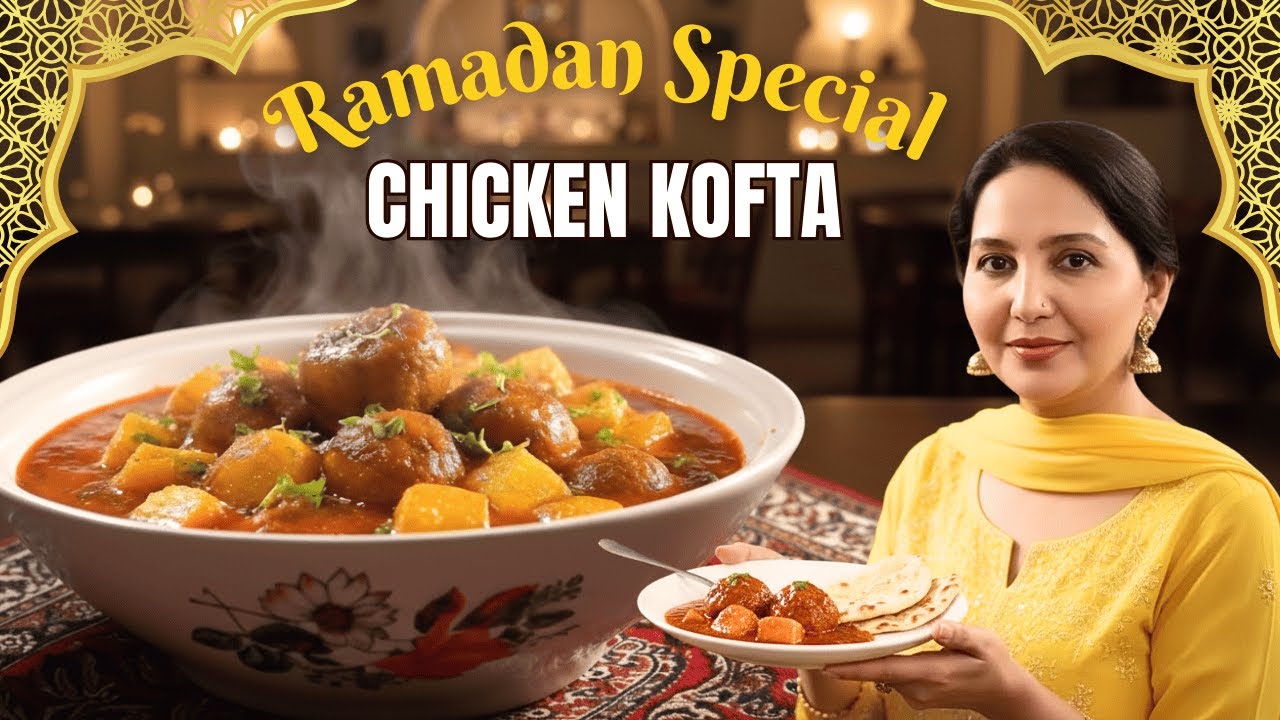 👉 Chicken Kofta Recipe | Pakistani Style Aloo Kofta Ka Salan | Soft & Perfect Koftay | @ChefAnila ​