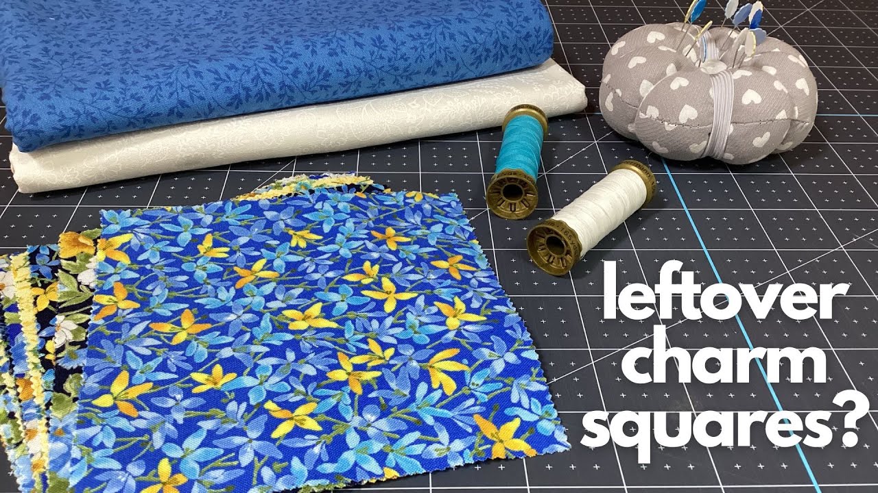 Leftover Charm Squares? Here’s the Perfect Quilting Project!