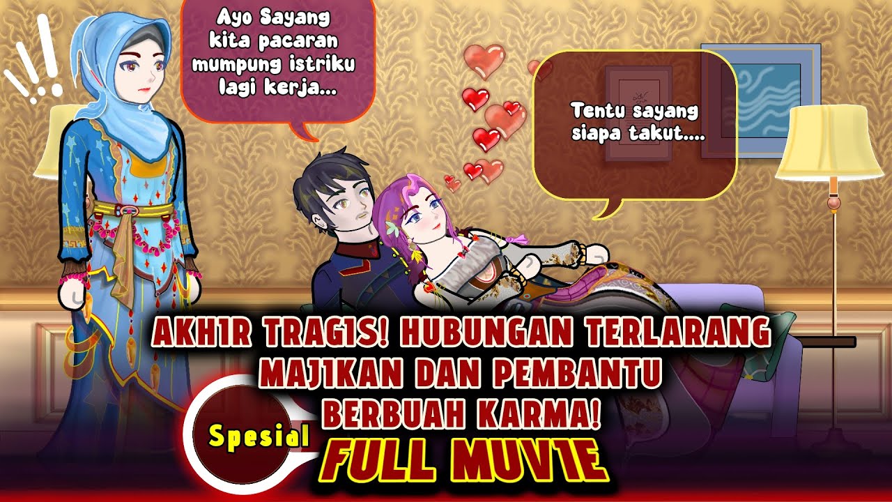 AKHIR TRAGIS!, HUBUNGAN TERLARANG MAJIKAN DAN PEMBANTU BERBUAH KARMA! [ Full Muvie ]