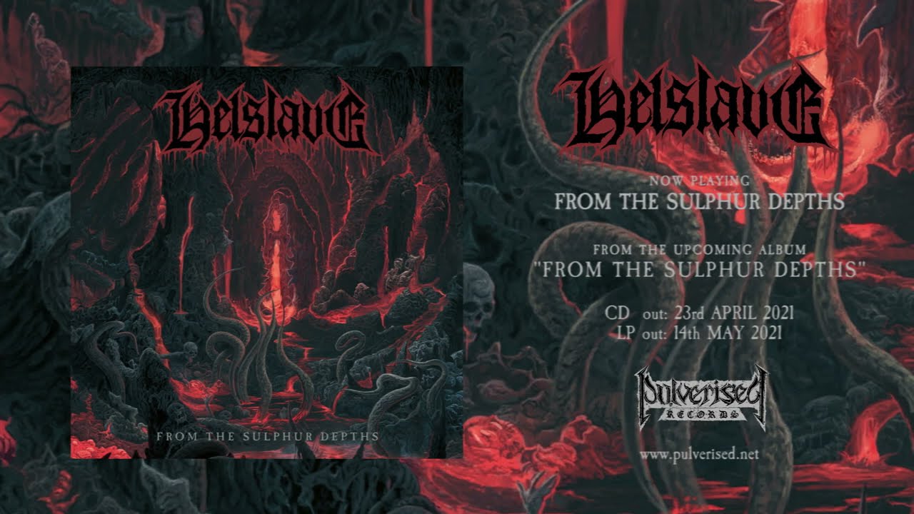 Helslave (Ita) - From the Sulphur Depths (Full Album 2021)