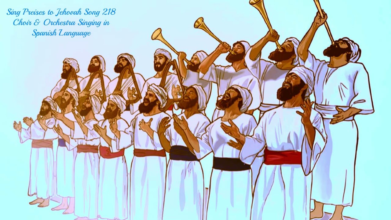 Sing Preises to Jehovah Song  218  Choir & Orchestra Singing in Spanish Language