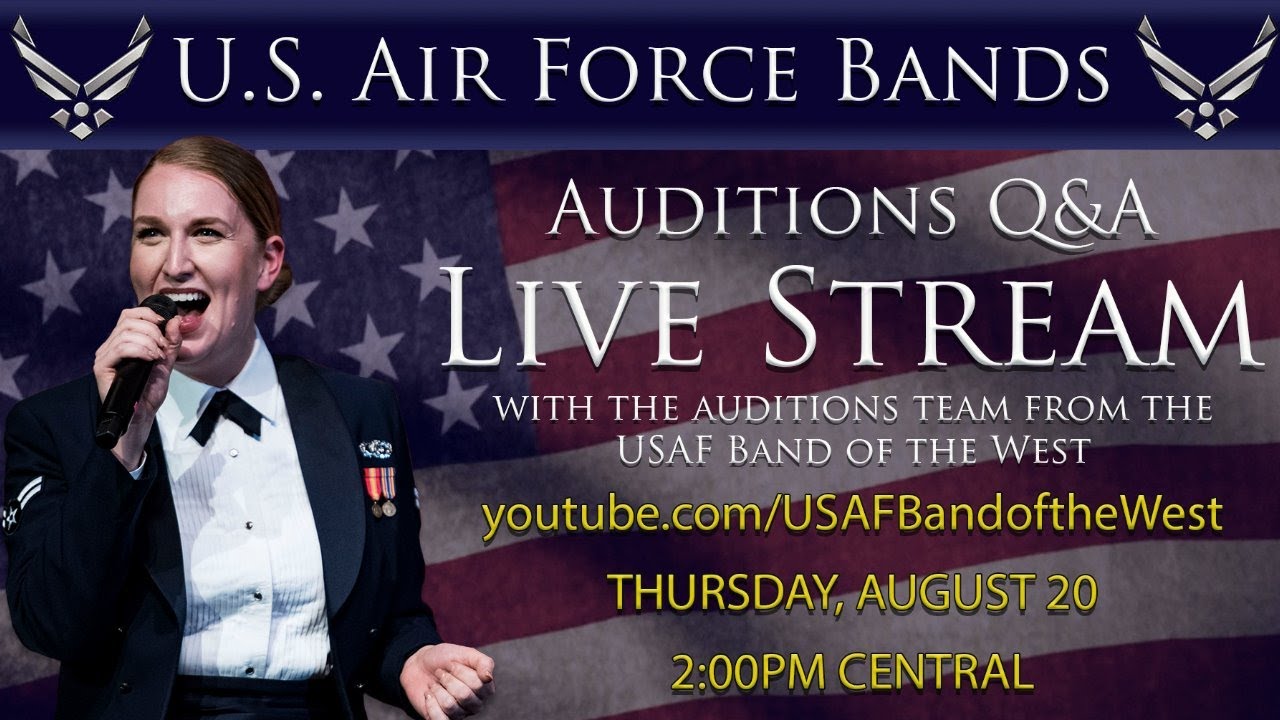 Air Force Bands Auditions Q&A Episode One: THE MUSICIANS