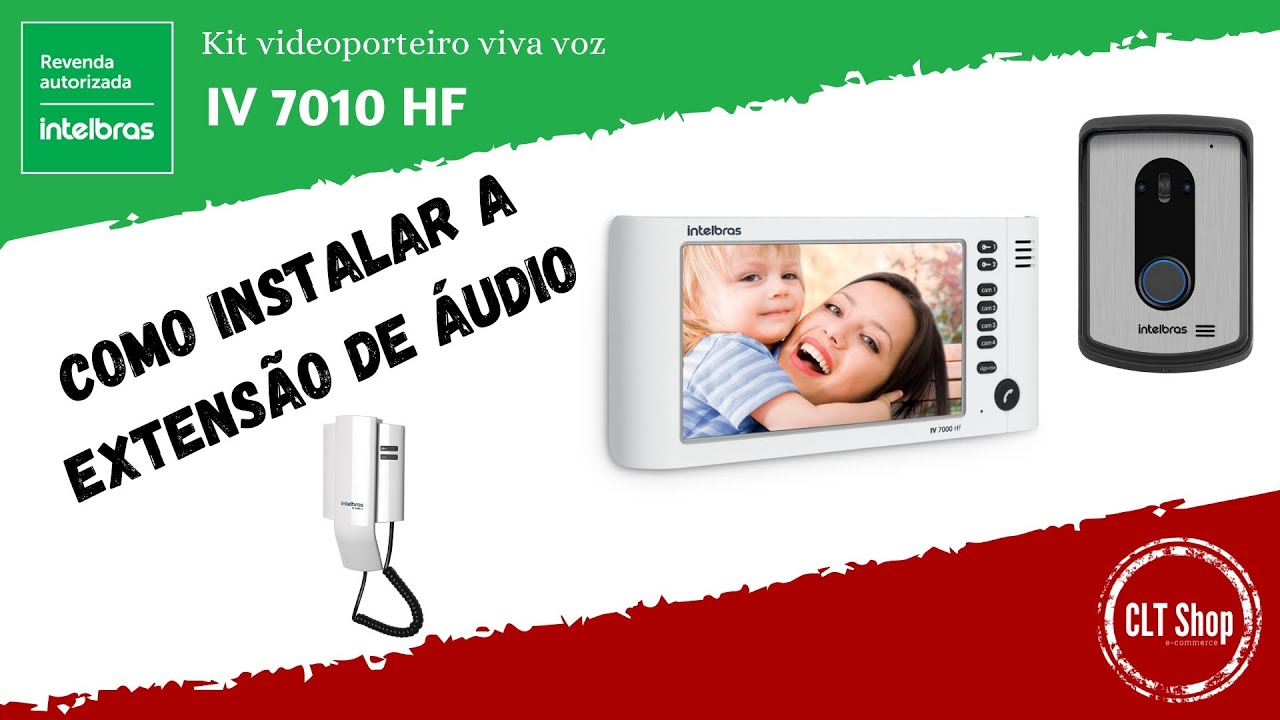 Como instalar a extensão de áudio do IV 7010 | Intelbras | CLT Shop