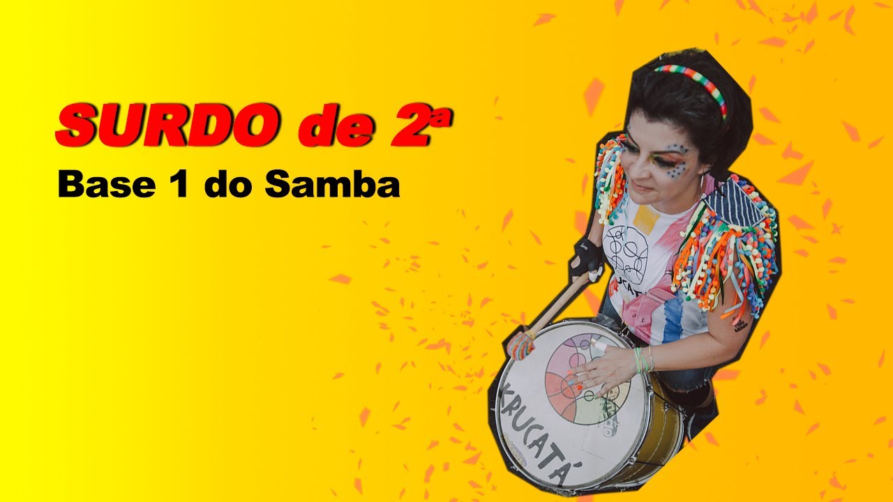 Surdo de Segunda - na Base 1 do Samba