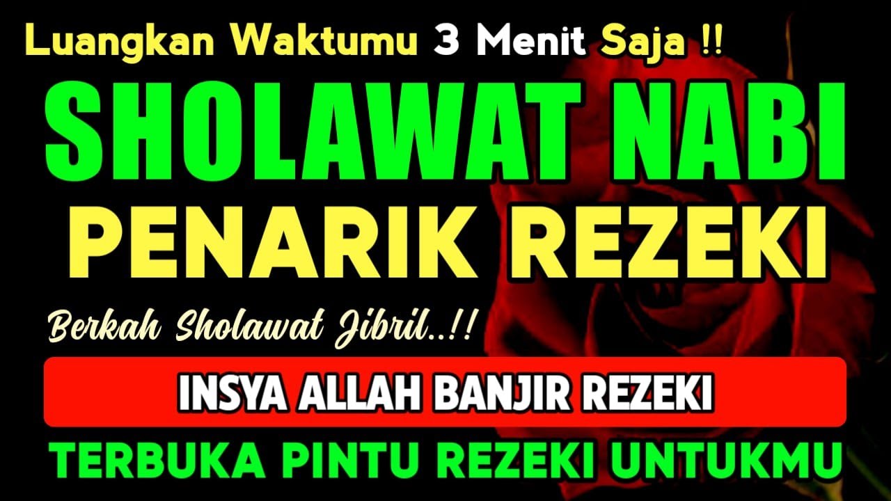 SHOLAWAT PENARIK REZEKI PALING DAHSYAT, Shalawat Nabi Muhammad Terbaru, SOLAWAT JIBRIL PALING MERDU