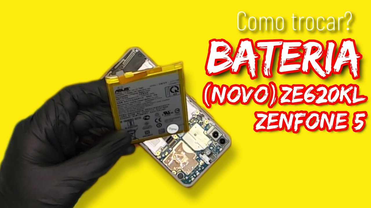 Como Trocar Bateria Asus Zenfone 5 (NOVO) ZE620KL | Bateria Original C11P1708
