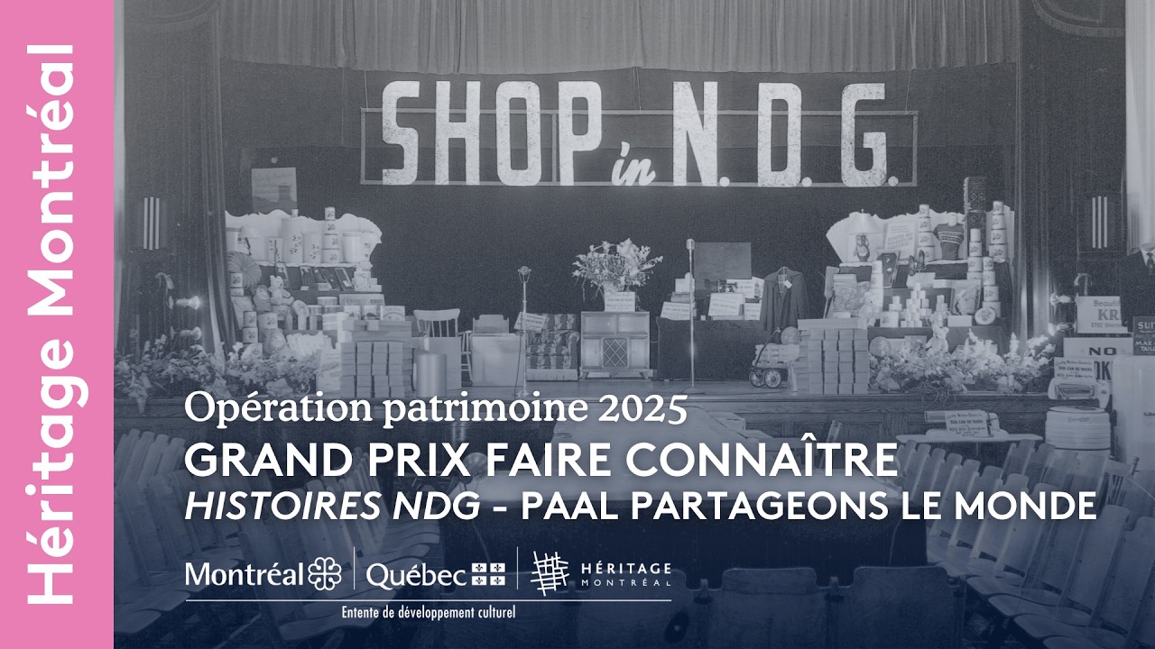 Histoires NDG : un patrimoine vivant qui se raconte | Opération patrimoine | Héritage Montréal