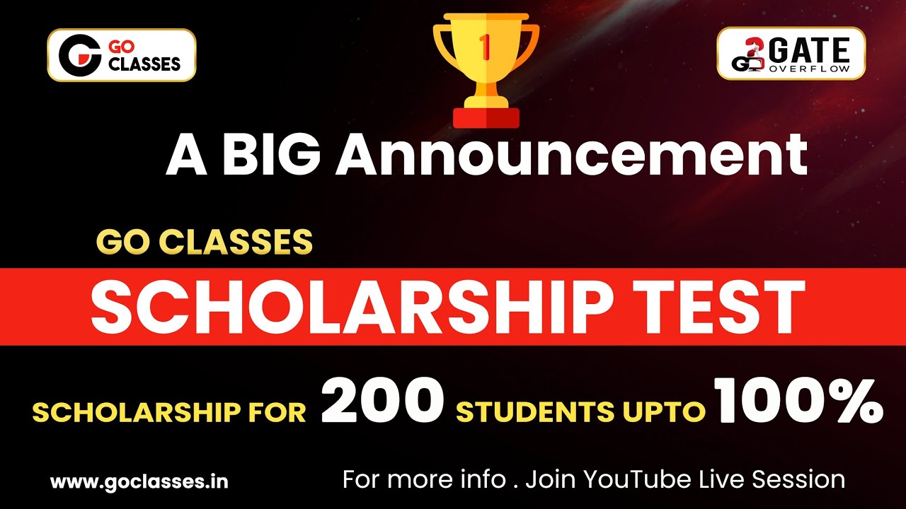 A Big Announcement - All India Scholarship Test | For 200 Students, Upto 100% | GO Classes | GATE CS