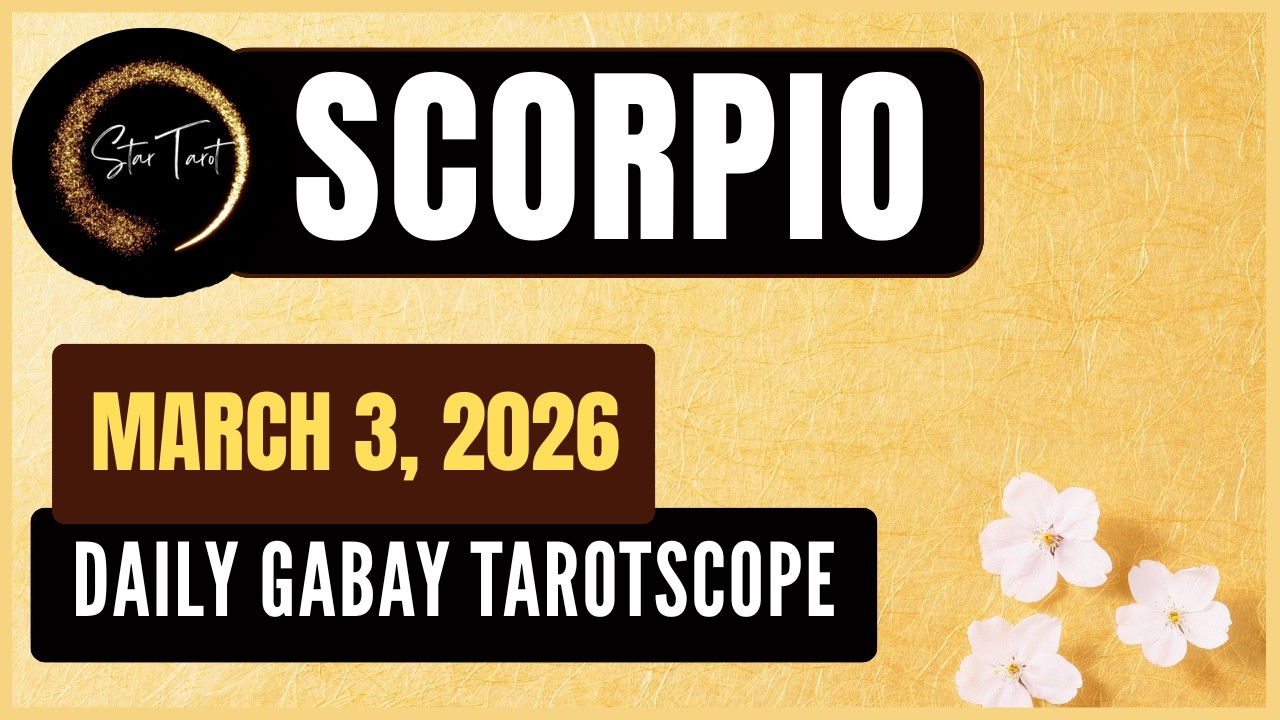 ANO'NG KAILANGAN MONG MALAMAN NGAYON SCORPIO MARCH 3, 2026  💫DAILY GABAY TAROTSCOPE