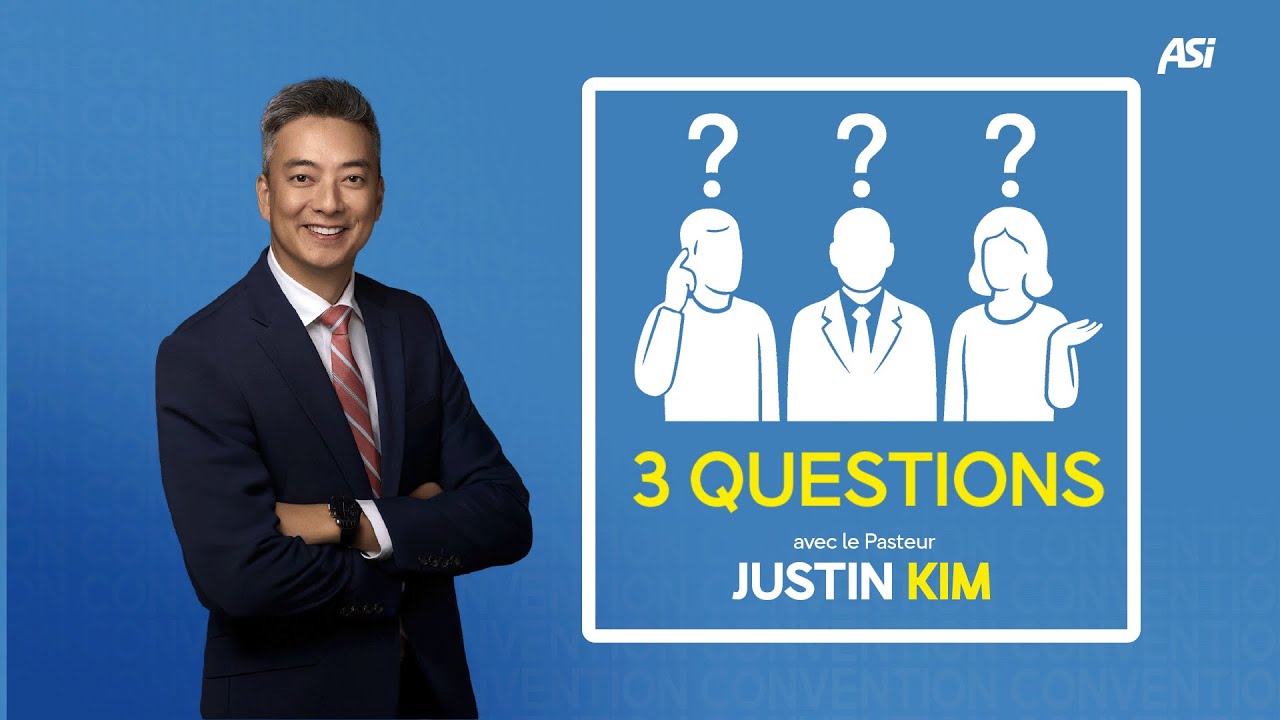 3 Questions | Pasteur Justin Kim (Convention ASI France Belgique 2025 - 1/5)
