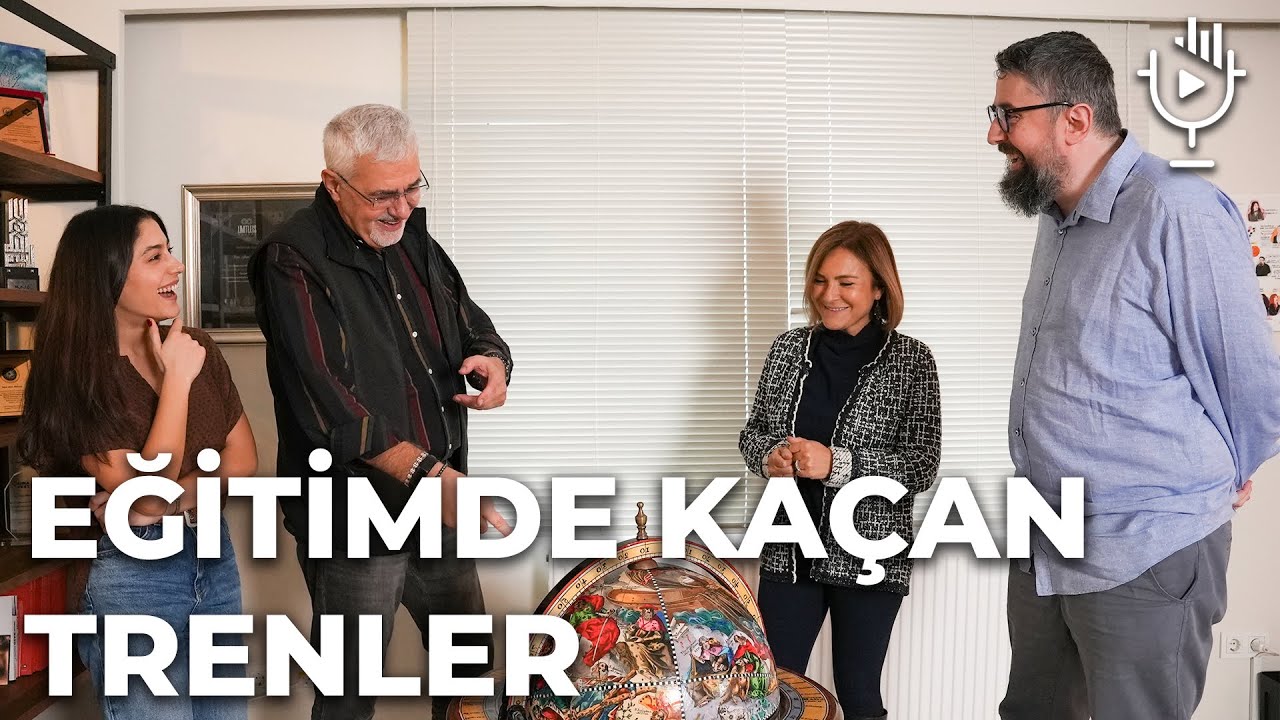 Eğitimde Kaçan Trenler | Erhan Erkut Anlatıyor
